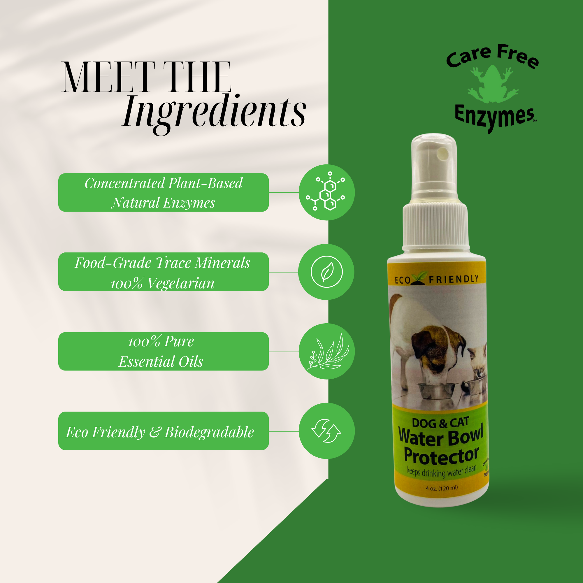 Natural Pet Water Bowl Protector | Prevents Slime Buildup | 4 oz CareFree Enzymes Natural Pet Water Bowl Protector | Prevents Slime Buildup | 4 oz CareFree Enzymes